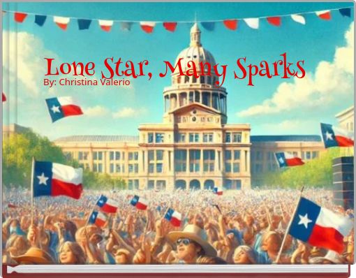 Lone Star, Many Sparks