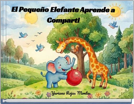 Front cover of 'El Pequeño Elefante Aprende a Comparti' 