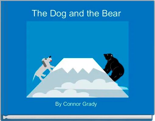 The Dog and the Bear 