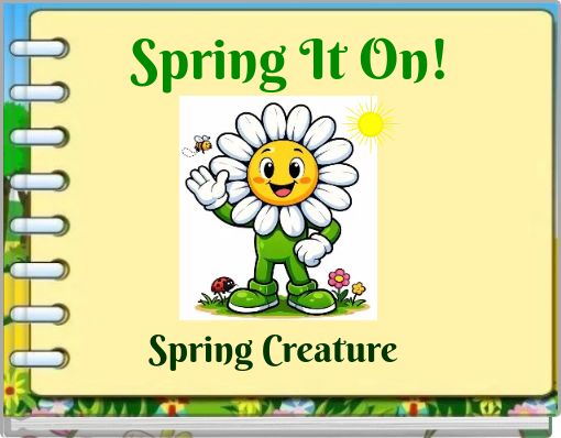 Spring It On!