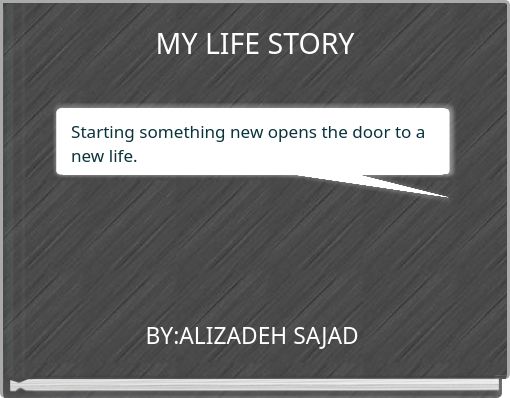MY LIFE STORY
