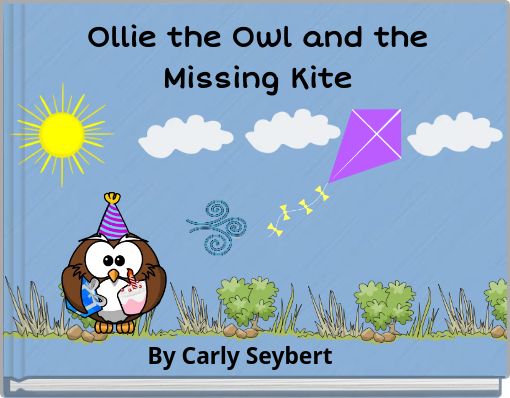 Ollie the Owl and the Missing Kite