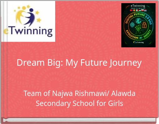 Dream Big: My Future Journey