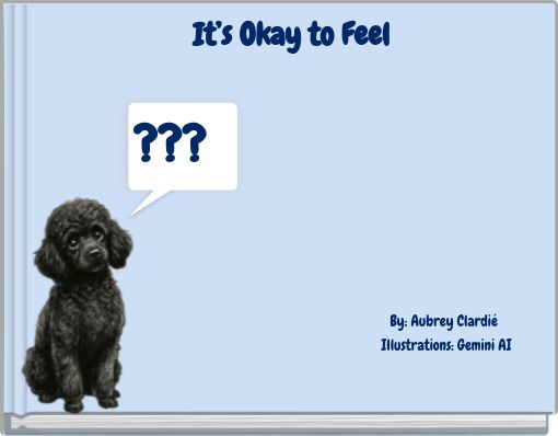 It’s Okay to Feel