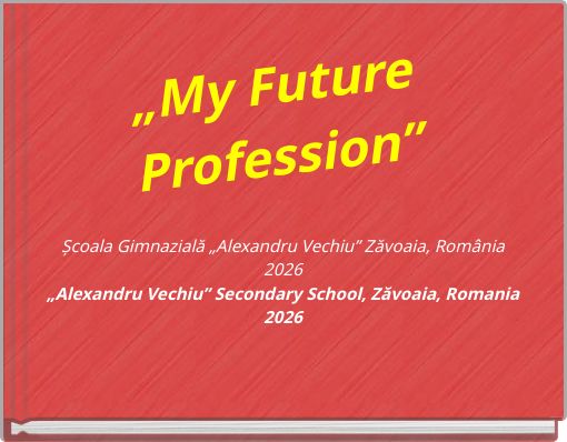 „My Future Profession”