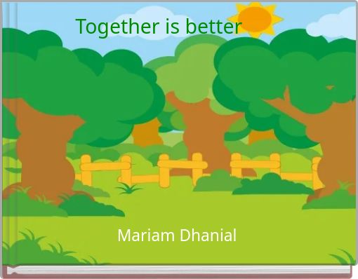 Together is better