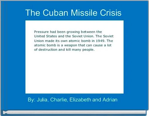 The Cuban Missile Crisis 