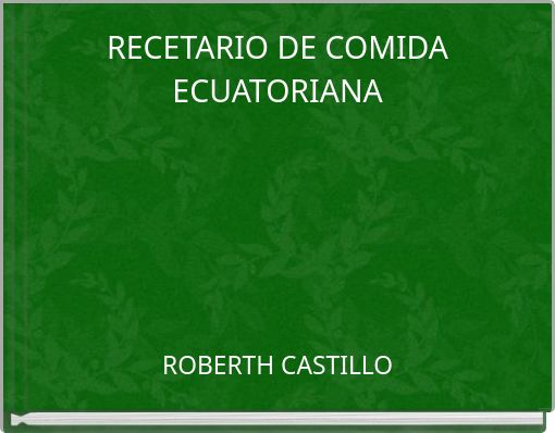 RECETARIO DE COMIDA ECUATORIANA