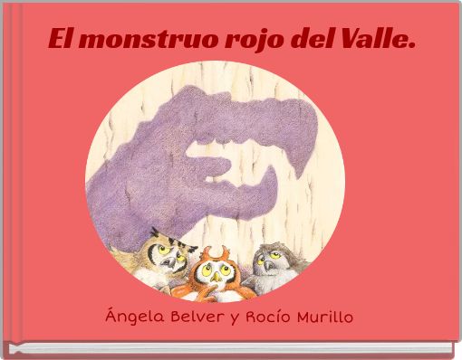 El monstruo rojo del Valle.