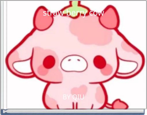 straw berry cow