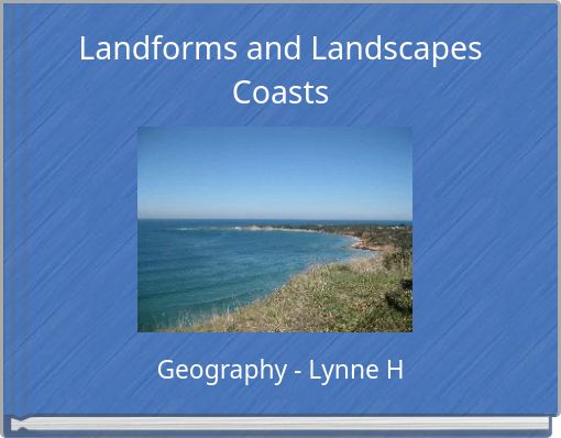 Landforms and Landscapes Coasts
