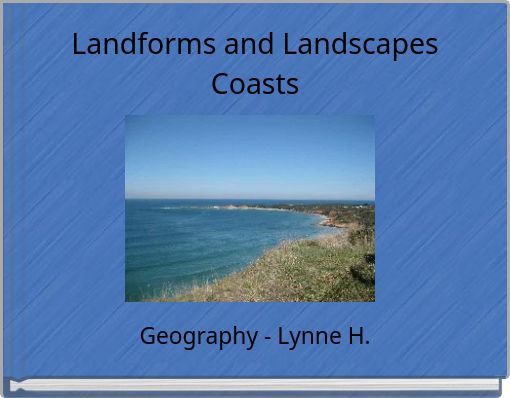 Landforms and Landscapes Coasts
