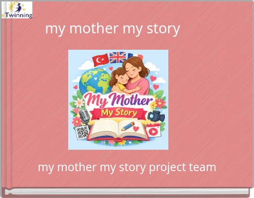 my mother my story