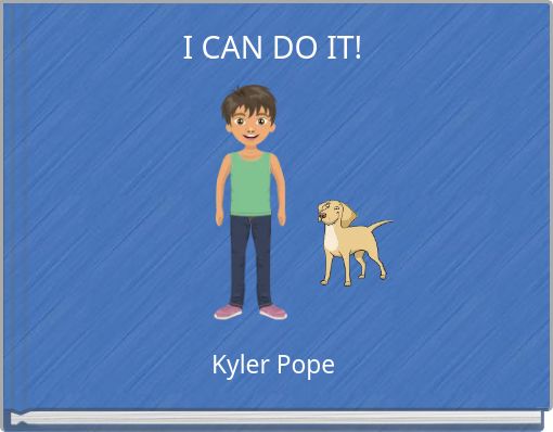 I CAN DO IT!