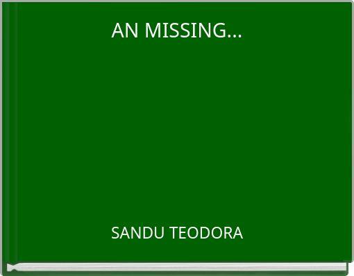 AN MISSING...