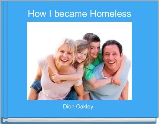 Front cover of 'How I became Homeless' 