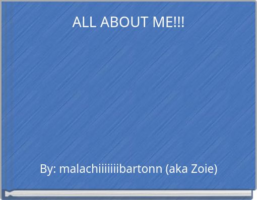 ALL ABOUT ME!!!