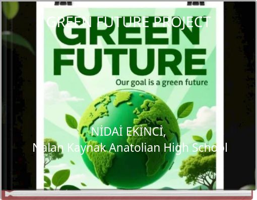 GREEN FUTURE PROJECT