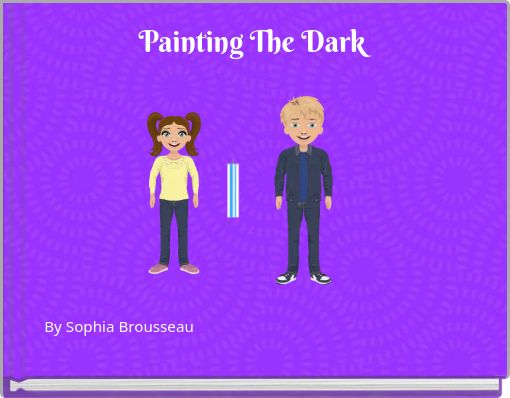 Painting The Dark