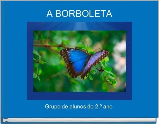 A BORBOLETA