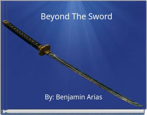 Beyond The Sword