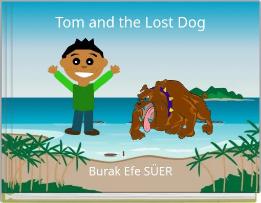 Tom and the Lost Dog