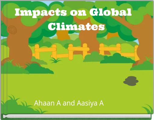 Impacts on Global Climates