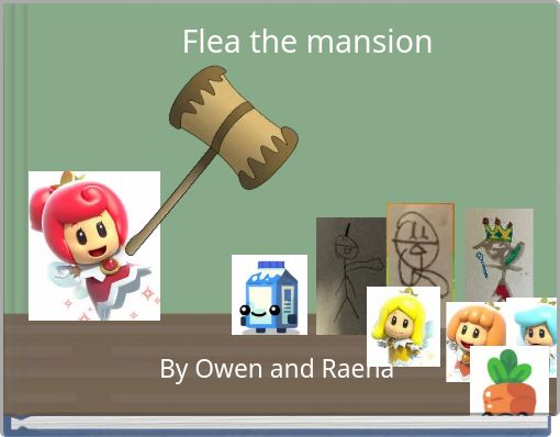 Flea the mansion