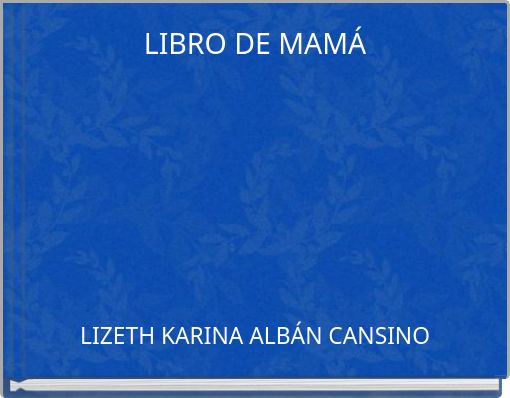 LIBRO DE MAMÁ