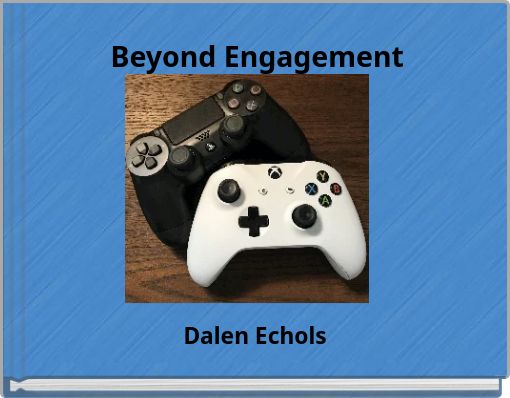 Beyond Engagement