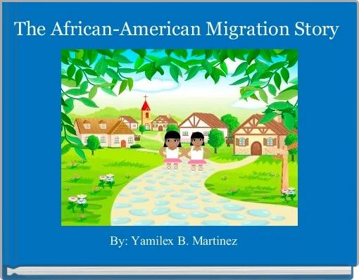 The African-American Migration Story