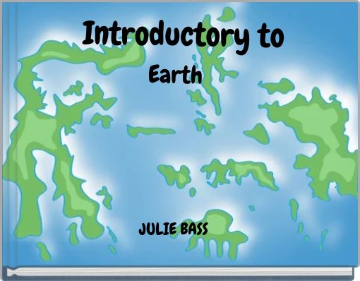 Introductory to Earth
