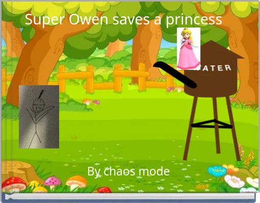 Super Owen saves a princess