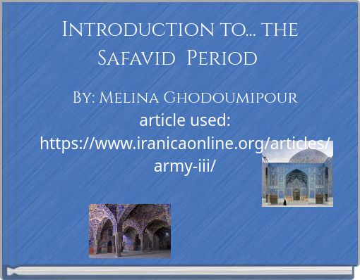 Introduction to... the Safavid Period