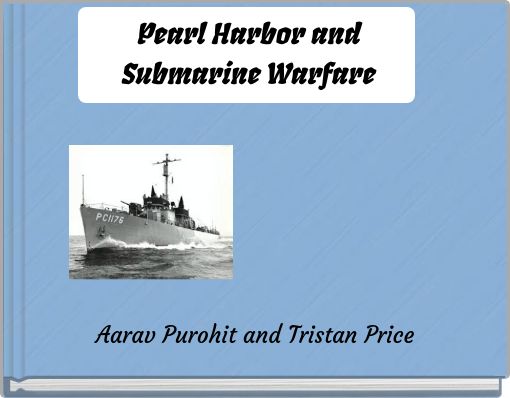 Pearl Harbor and Submarine Warfare