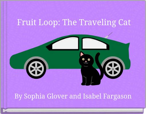Fruit Loop: The Traveling Cat
