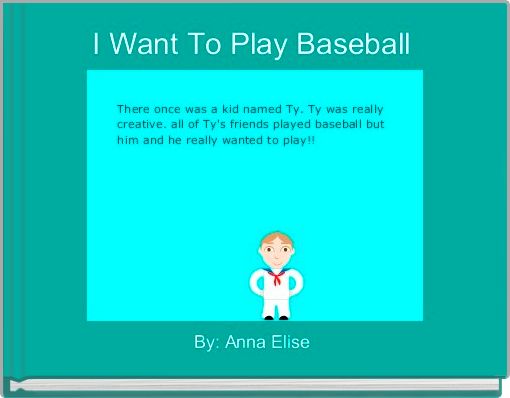 Front cover of 'I Want To Play Baseball ' 