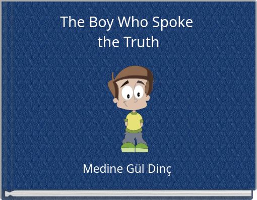 The Boy Who Spoke the Truth