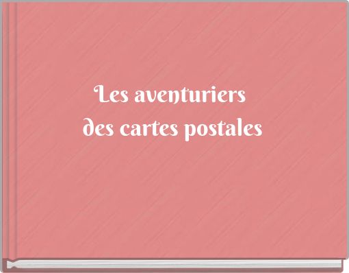 Book Cover for: Les aventuriers des cartes postales
