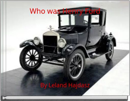 Who was Henry Ford