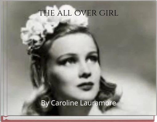 the all over girl