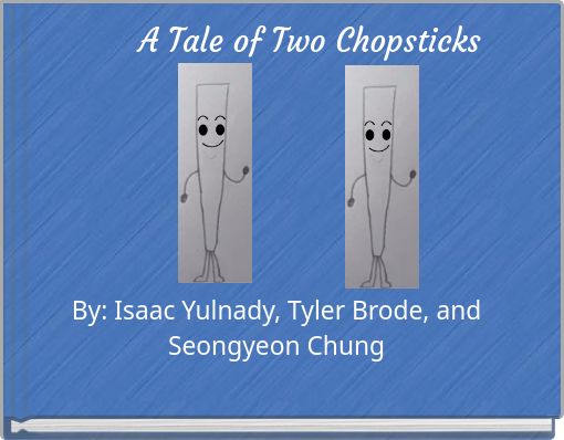 A Tale of Two Chopsticks