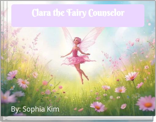 Clara the Fairy Counselor