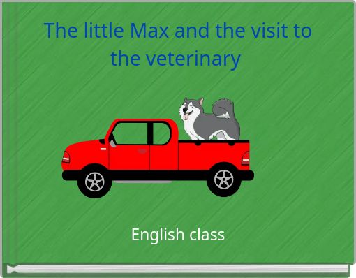 The little Max and the visit to the veterinary