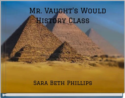 Mr. Vaught's Would History Class