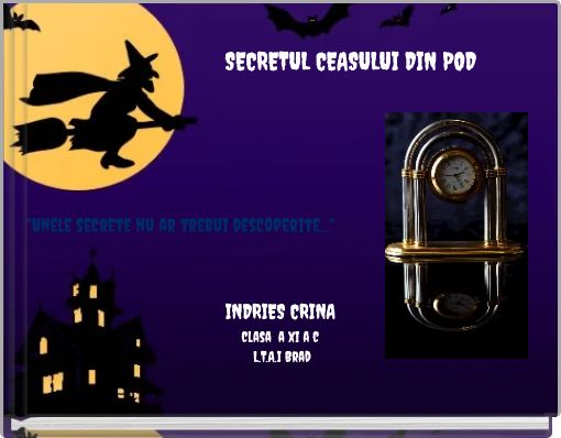 SECRETUL CEASULUI DIN POD
