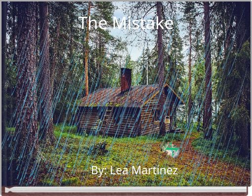 The Mistake
