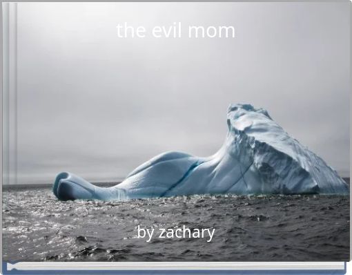 the evil mom