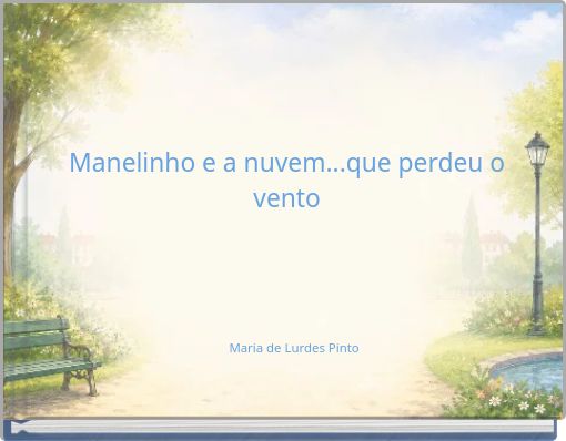 Manelinho e a nuvem...que perdeu o vento