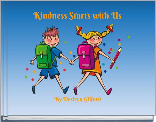 Kindness Starts with Us
